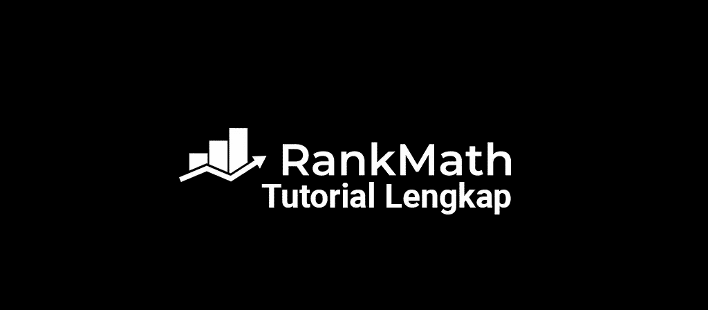 Tutorial Rank Math Lengkap