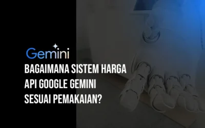 Berapa Harga API Google Gemini?